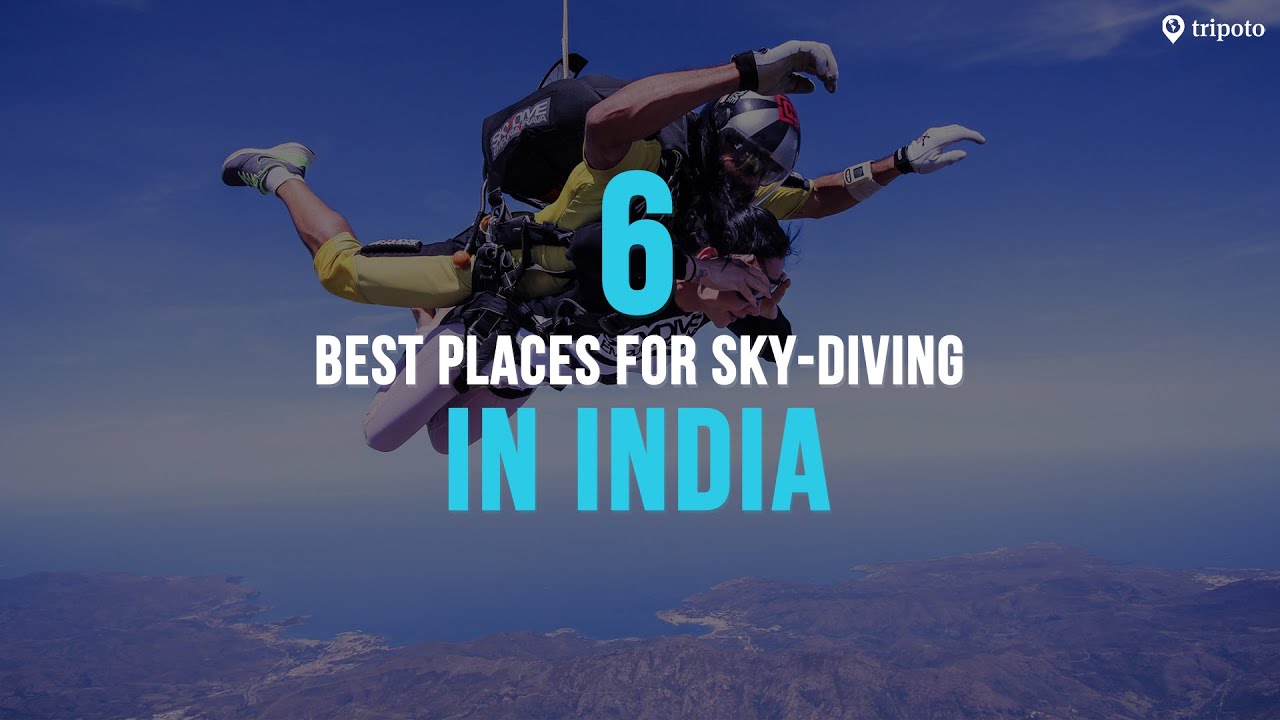 6 Safe Places To Go Skydiving In India | Certified Skydiving In India | Tripoto
