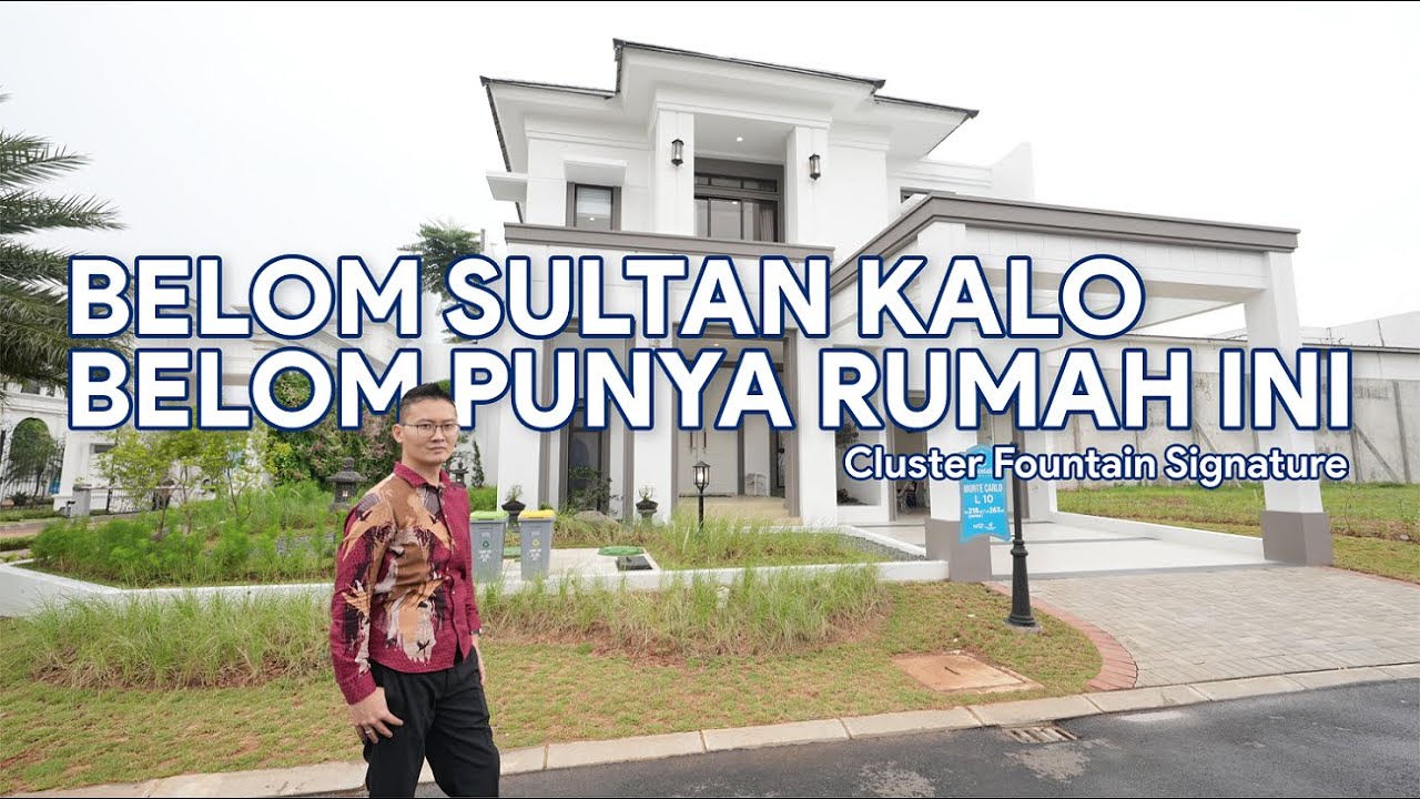 RUMAH PARA SULTAN CITRA RAYA CLUSTER FOUNTAIN SIGNATURE PART-2
