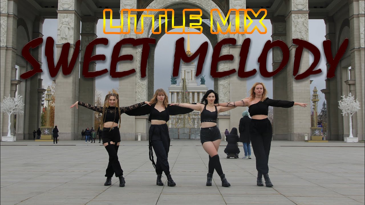 [DANCE IN PUBLIC] Little Mix - Sweet Melody Cover by MALYGIN PARTY
