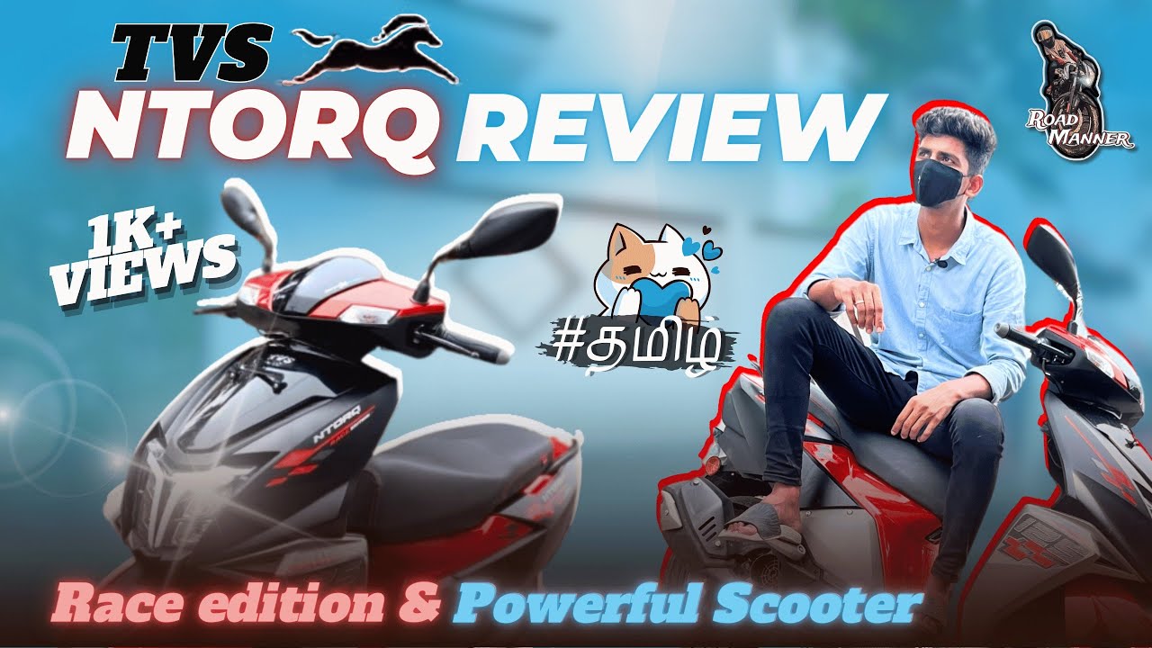 Ntorq 125 | Race edition | TVS | Ride | Review | தமிழ் | Road Manner
