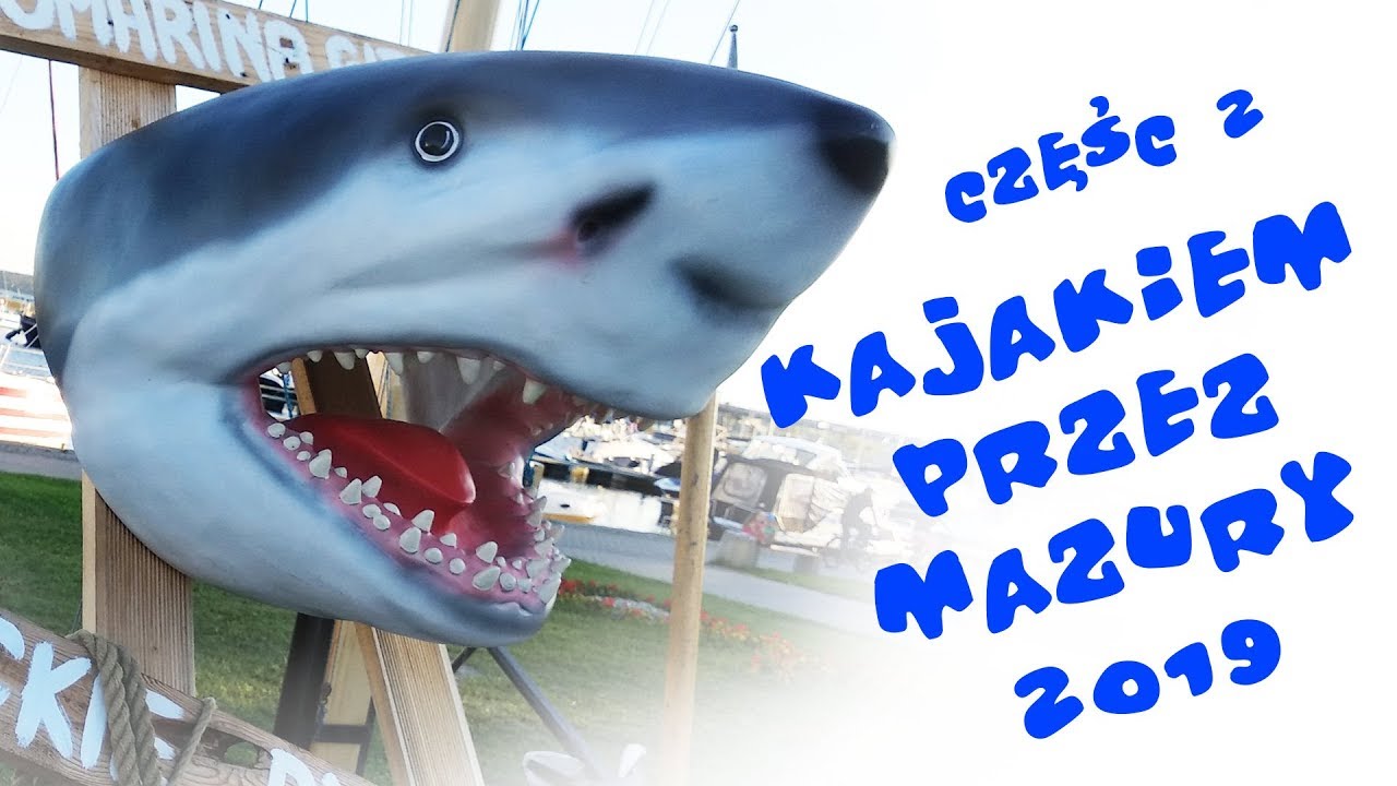 Kajakiem przez Mazury 2019 cz.2