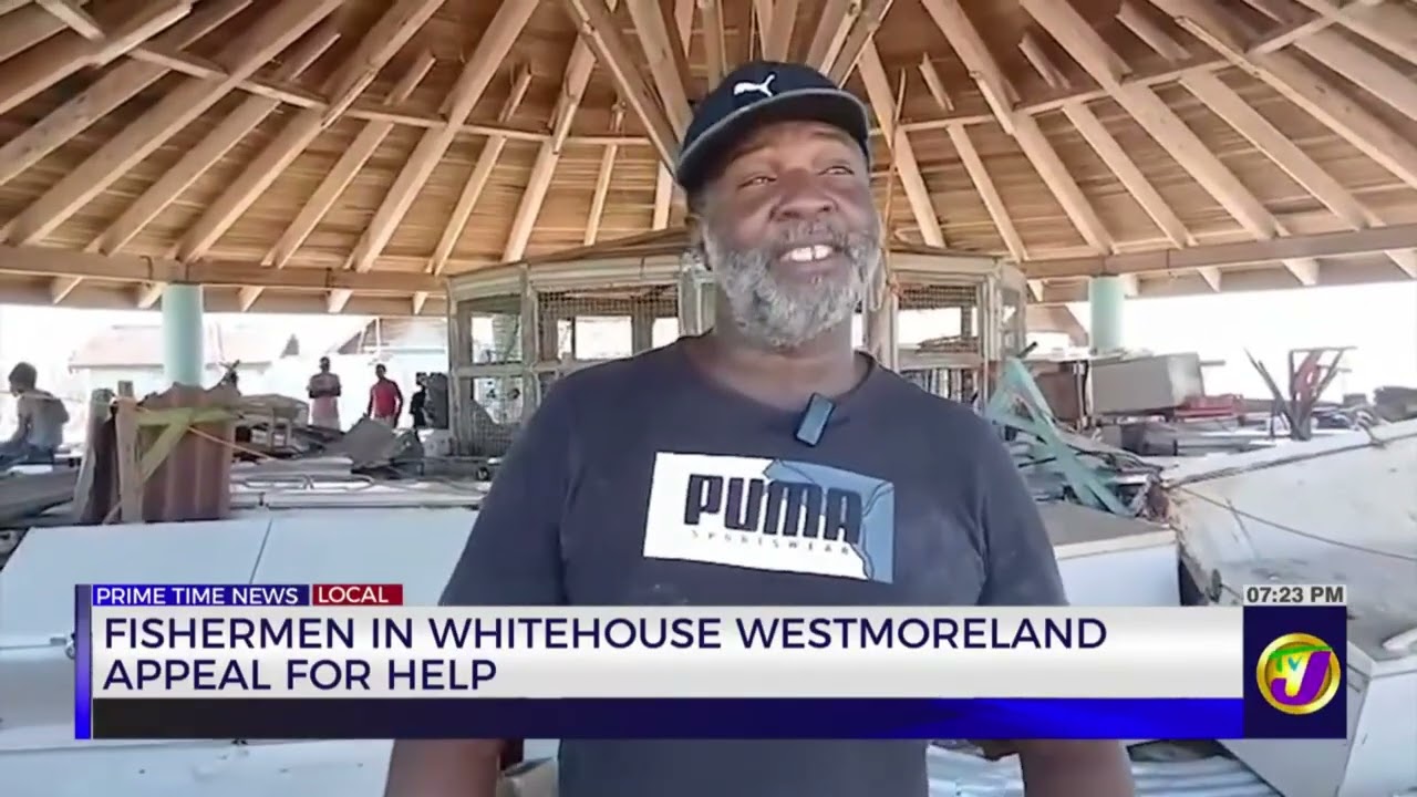 Fishermen in Whitehouse Westmoreland Appeal for Help | TVJ News