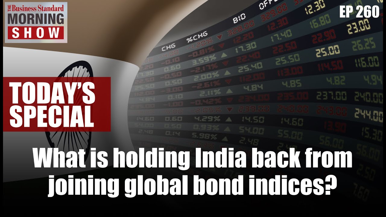 What is holding India back from joining global bond indices?