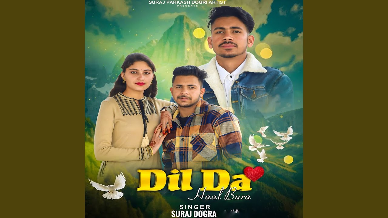 Dil Da Haal Bura
