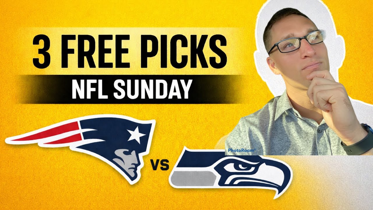 3 Free Sports Betting Picks NFL Sunday 2-8-2026 Seattle Seahawks vs New England Patriots SB Picks