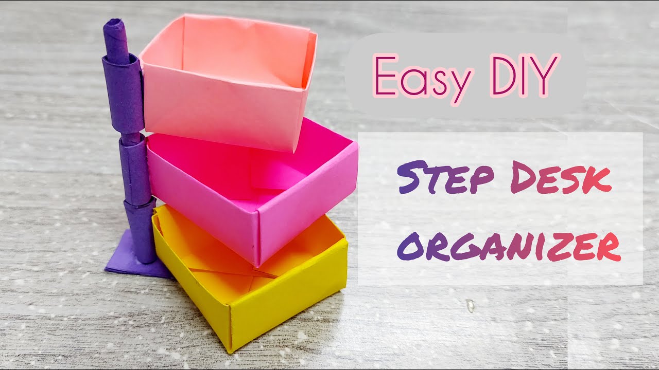 DIY Step Desk Organizer | Easy Paper Craft for School & Study Table