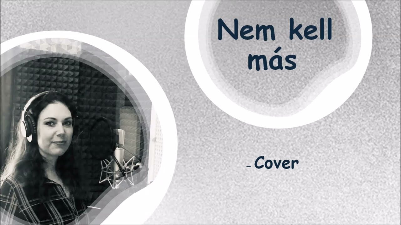 Nem kell más - dalszöveg/lyric video - Caramel - (cover by Kuszmann Renáta)