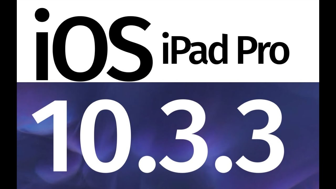 How to Update to iOS 10.3.3 - iPad Pro