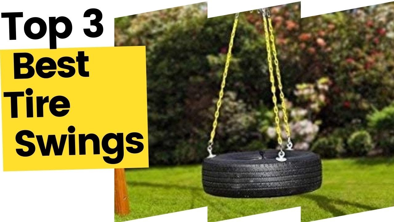 Best Tire Swings To Turn Your Tree Into A Playground in 2023