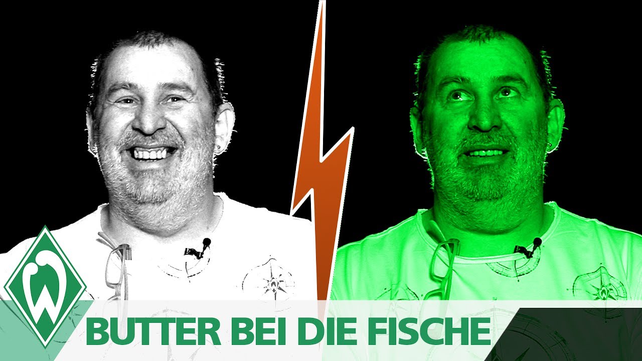 BUTTER BEI DIE FISCHE: UWE! | SV Werder Bremen