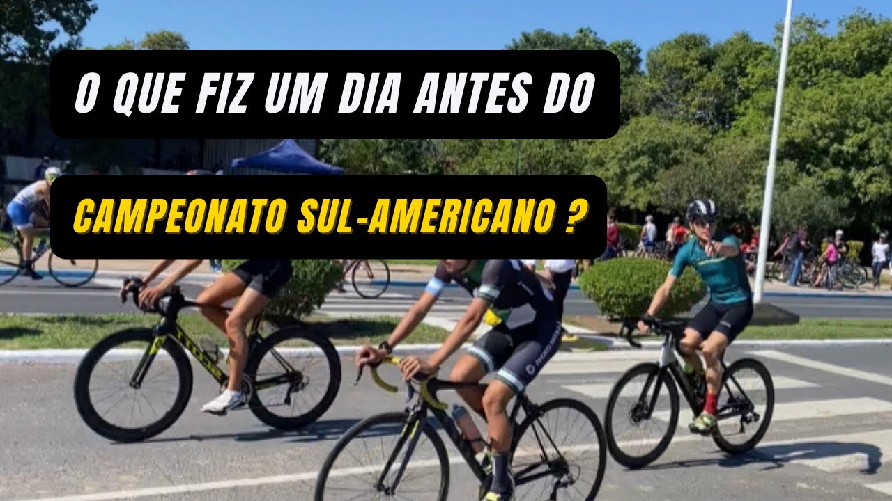 O que fiz um dia antes do Campeonato Sul-Americano?