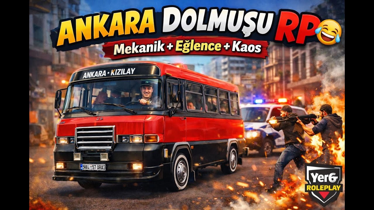 Ankara Dolmuşu ile RP Kaosu 😂 | Mekanik + Eğlence + Çatışma! (FiveM Yer6)