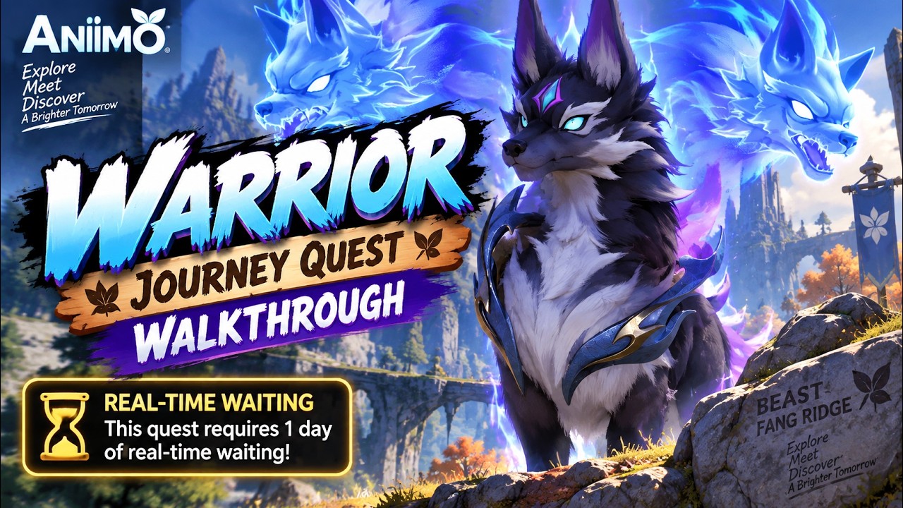 Warrior &ndash; Full Journey Quest Walkthrough | Aniimo