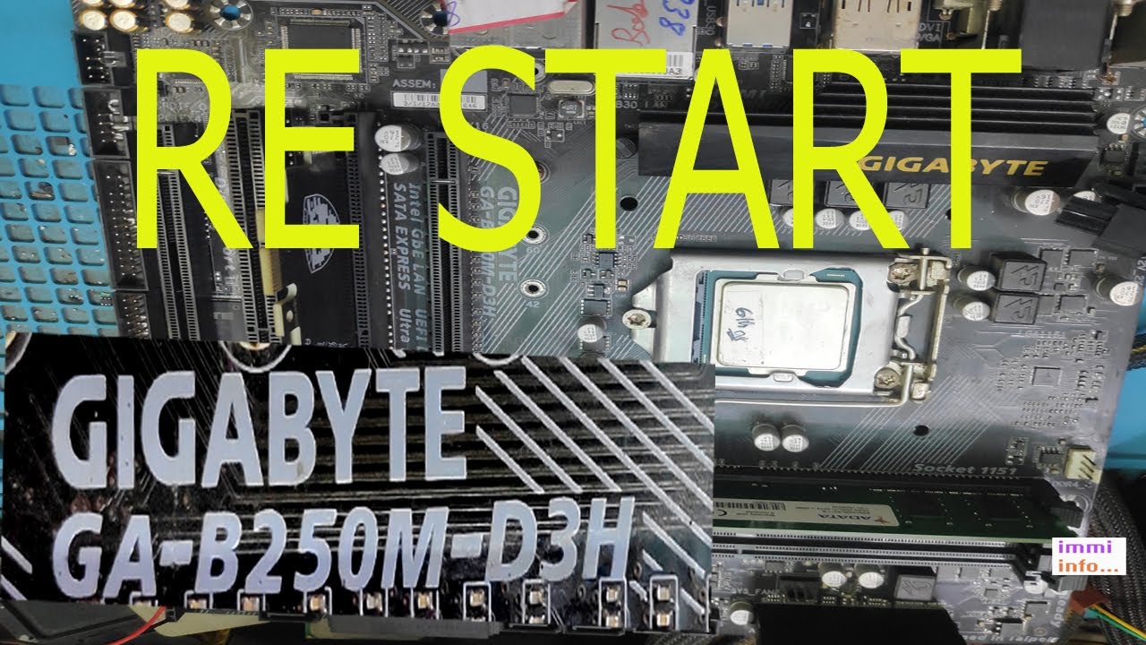 GIGABYTE GA B250M D3H RESTART PROBLEM SOLUTION