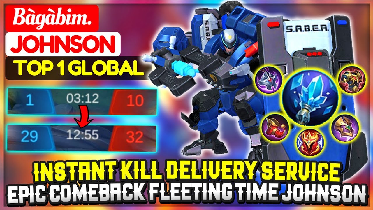 Instant Kill Delivery Service, Epic Comeback Fleeting Time Johnson [ Top 1 Global Johnson ] B&agrave;g&agrave;bim.