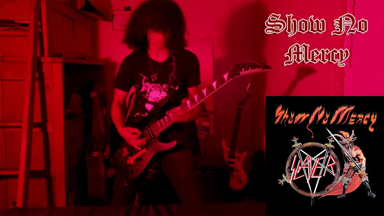 Slayer - Show No Mercy (Guitar Cover)