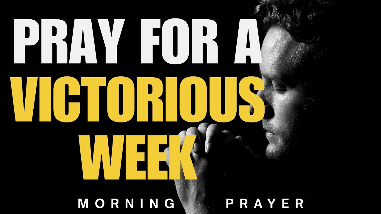 Speak Over Your Week | A Morning Prayer to Start Your Week in Victory