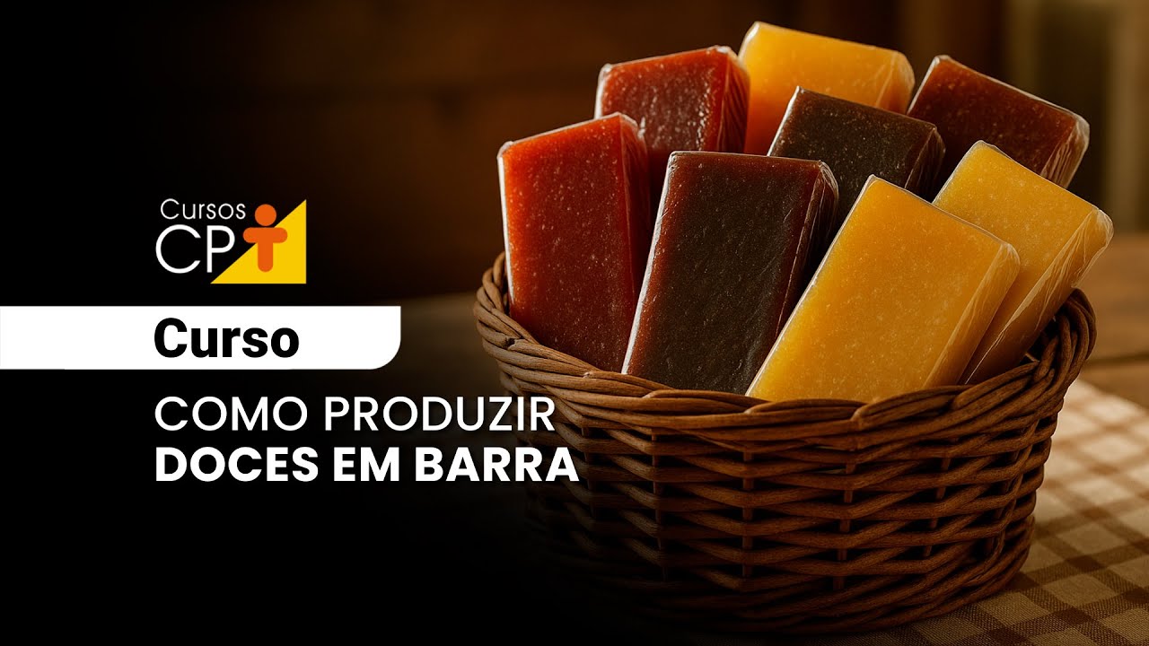 Como Produzir Doces em Barra l Cursos Online CPT