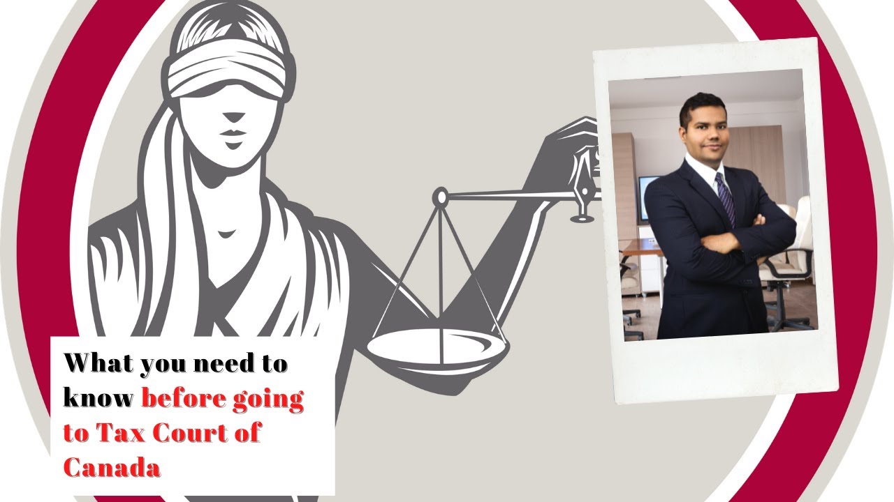 What you need to know before going to Tax Court of Canada