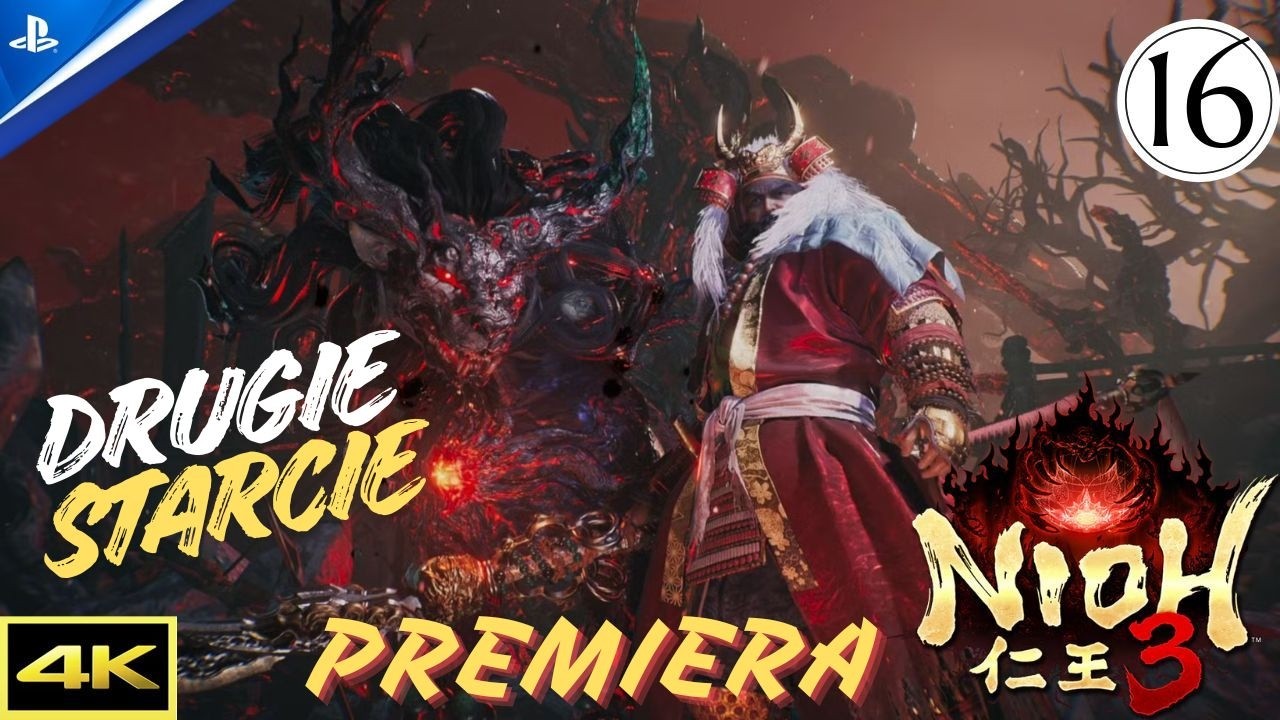 Nioh 3 | DRUGIE STACIE - NOWY DUCH | Odc. 16 | PREMIERA #ps5 #4k #60fps #premiera #coop @MonsunNinja