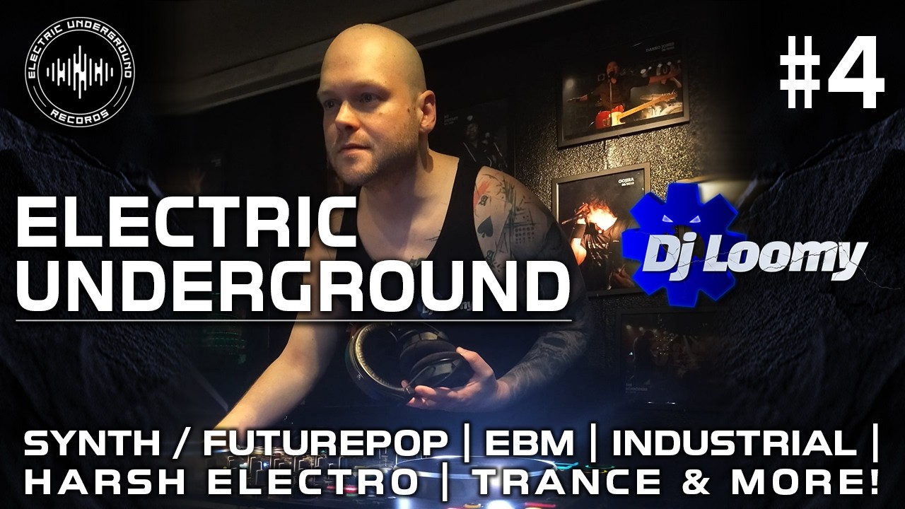 Synth/FuturePop | EBM | Industrial | Harsh Electro | Trance & more Dj set - Electric Underground  #4