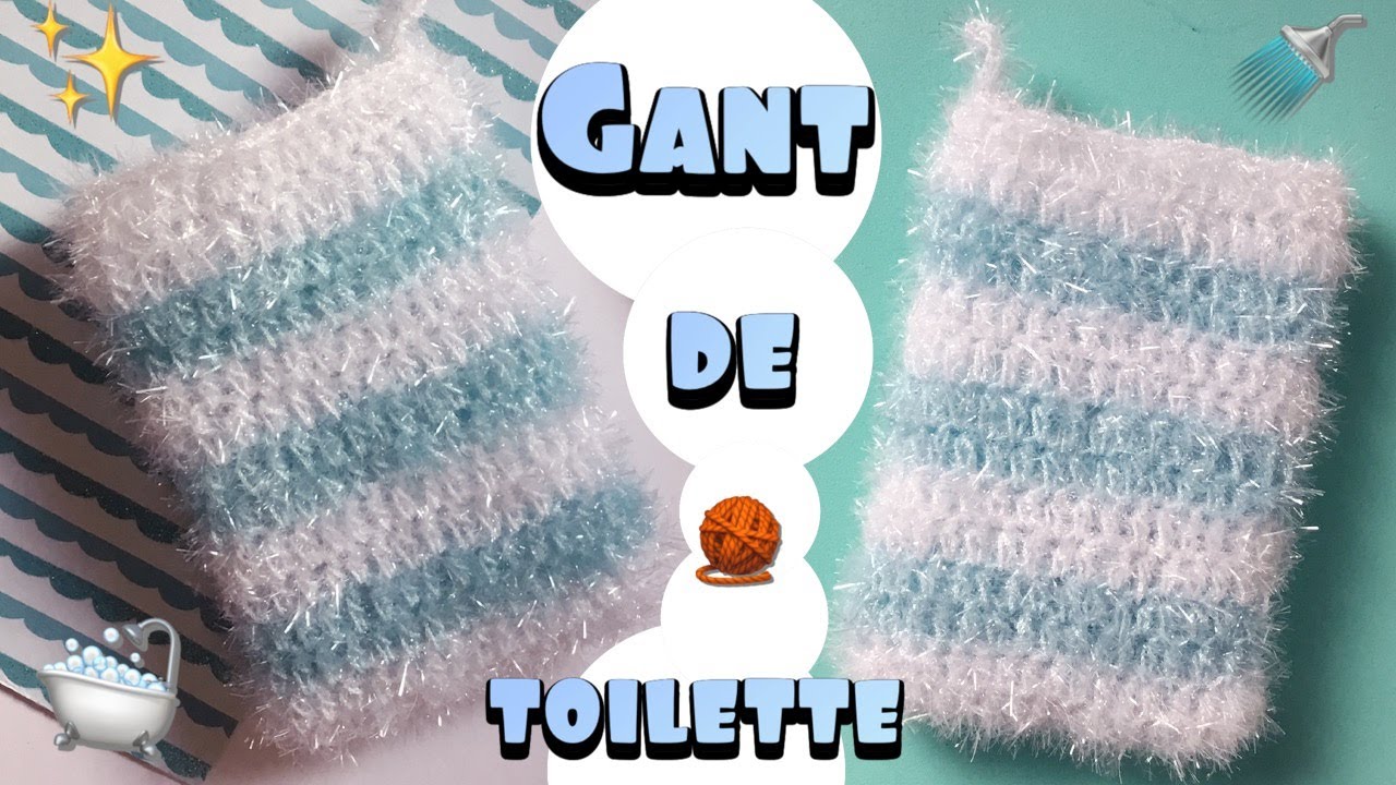 Gant de toilette au crochet - Modèle enfant et adulte  Tuto en français Pas à pas Explications Fiche