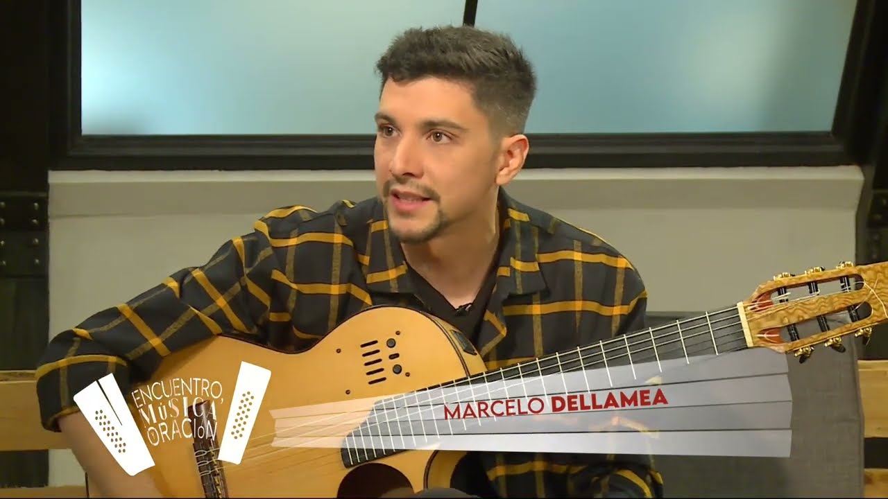 Encuentro, música y oración: Marcelo Dellamea