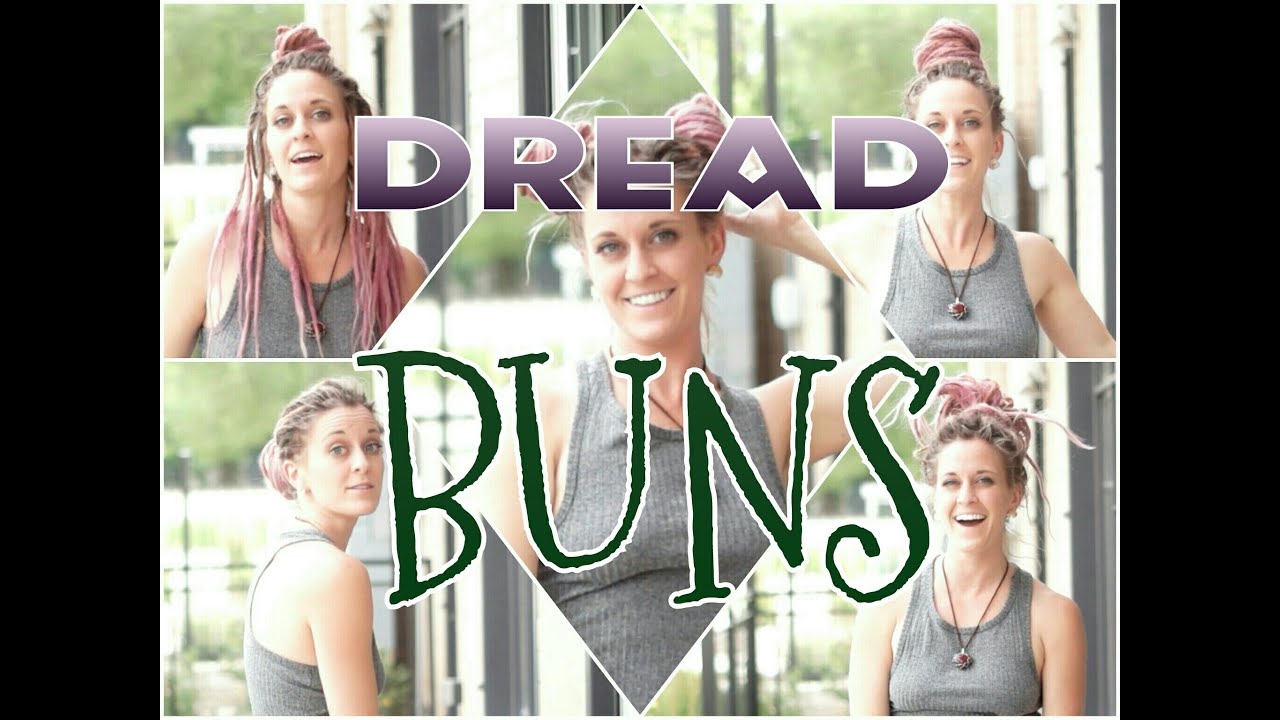 Dreadlock Styles - Dread Buns