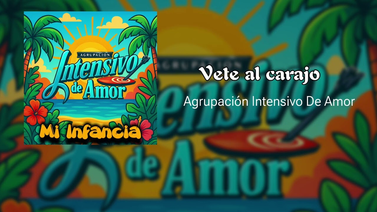 Vete al carajo - Agrupación Intensivo De Amor (audio oficial) 2025