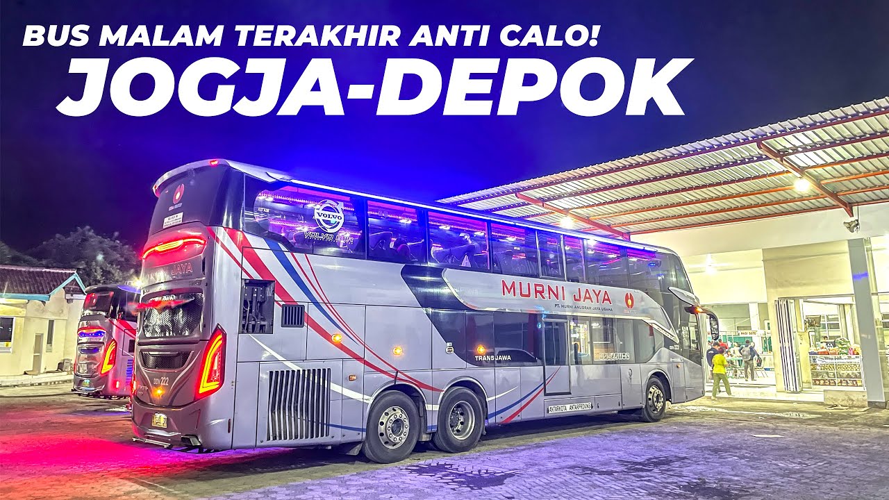 Bus Malam Paling Terakhir dari JOGJA ke DEPOK - Bus Murni Jaya Double Decker