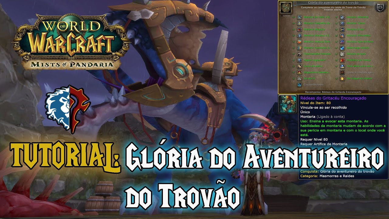 World of Warcraft Tutorial: Conquista - Glória do Aventureiro do Trovão
