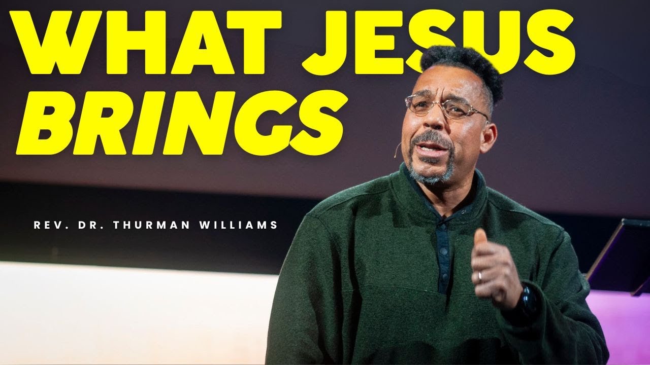 WHAT JESUS BRINGS | PASTOR THURMAN WILLIAMS