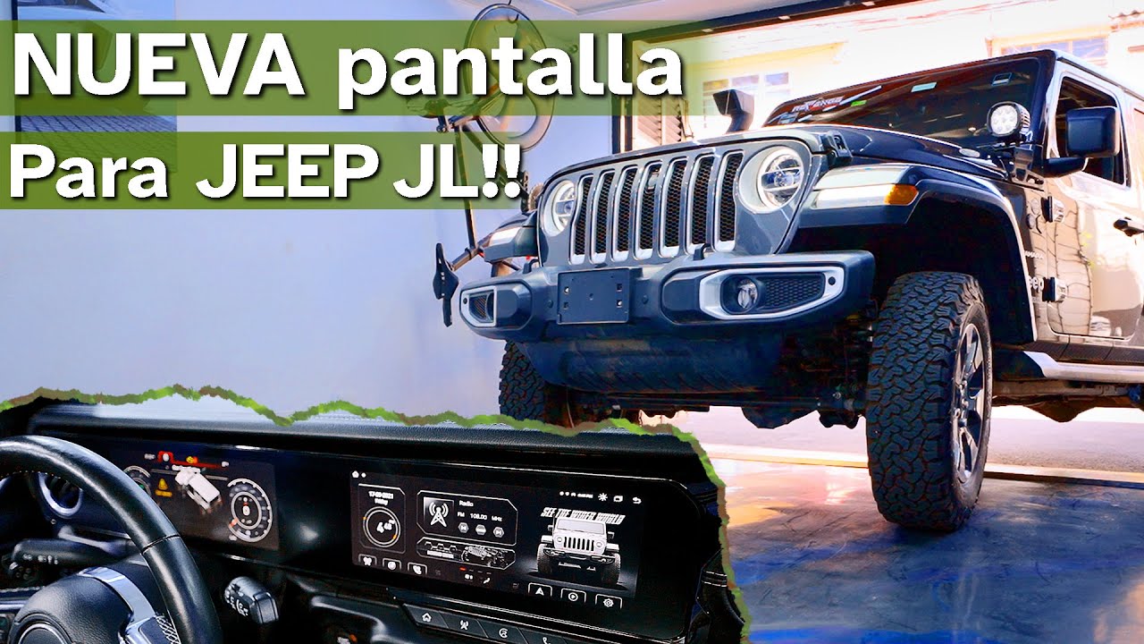 Es una LOCURA la nueva pantalla para JEEP WRANGLER JL !! | Dienstmotor Mx