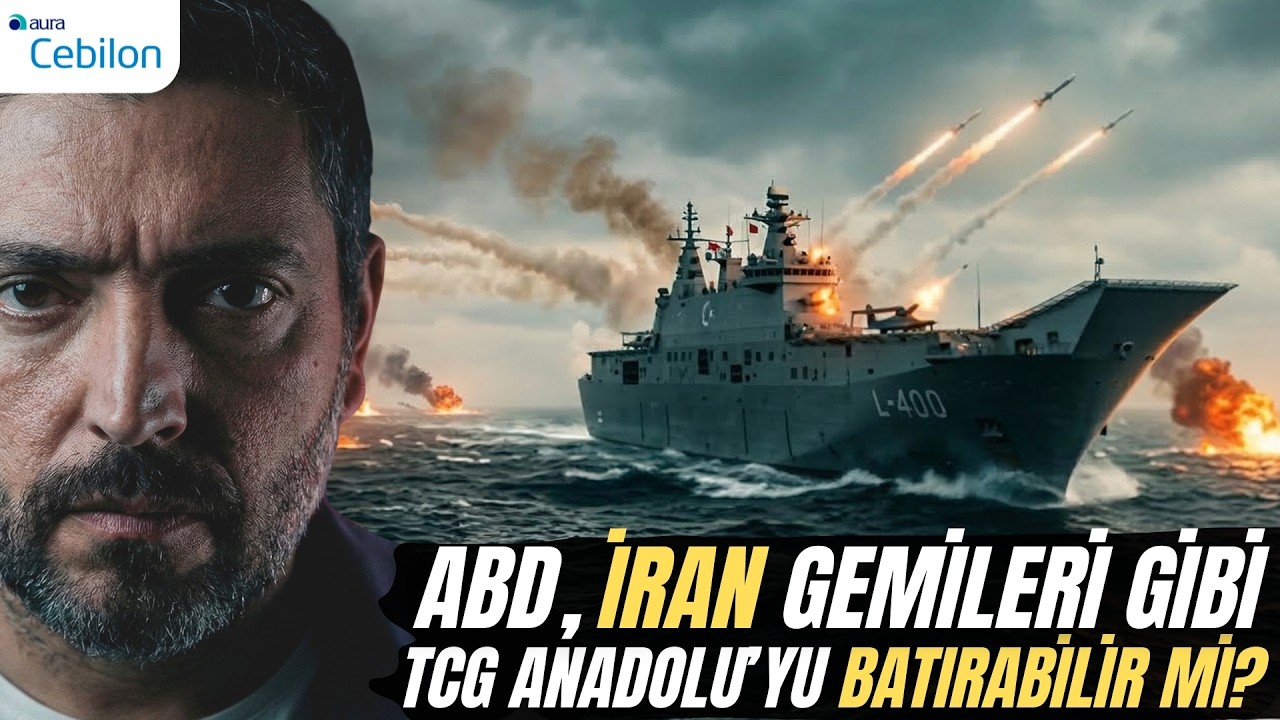 ABD ve İsrail, TCG Anadolu’yu da Batırabilir mi? | İran Nerede Hata Yaptı?