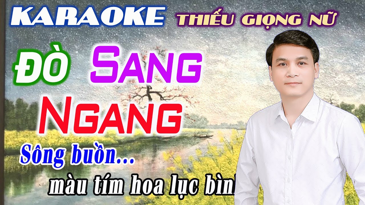 KARAOKE Lk Đò Sang Ngang Thiếu Giọng Nữ - Song Ca Cùng Gia Tiến