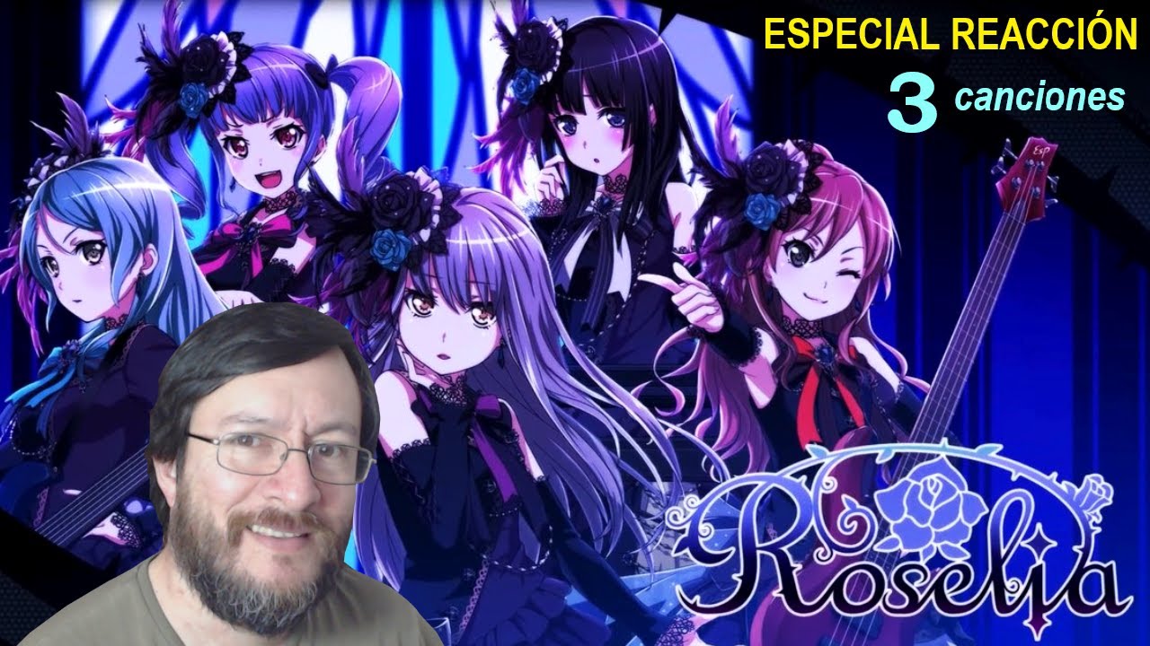 Roselia | ESPECIAL REACCIÓN | 3 Canciones (3 song reaction)