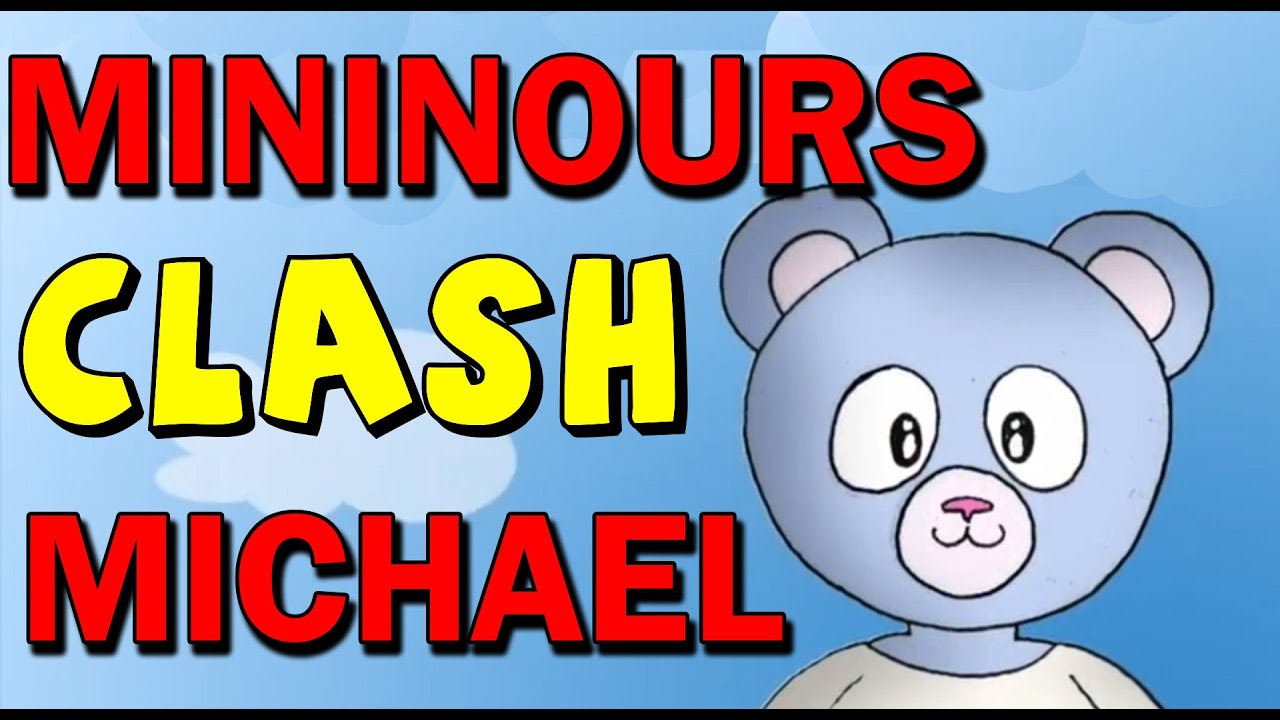 Mininours 01 : Mininours Clash Michael