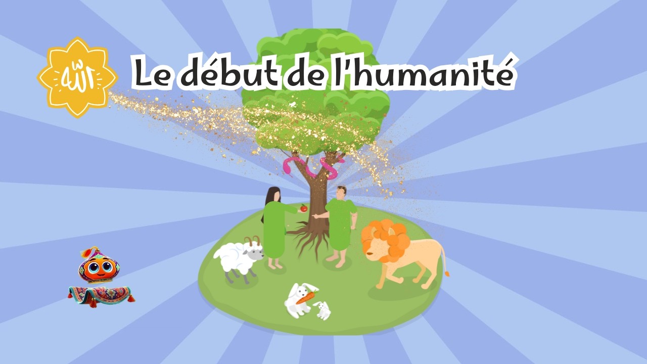 ✨ L’histoire du Prophète Adam (as) pour les enfants 🌍 Le tout premier homme !