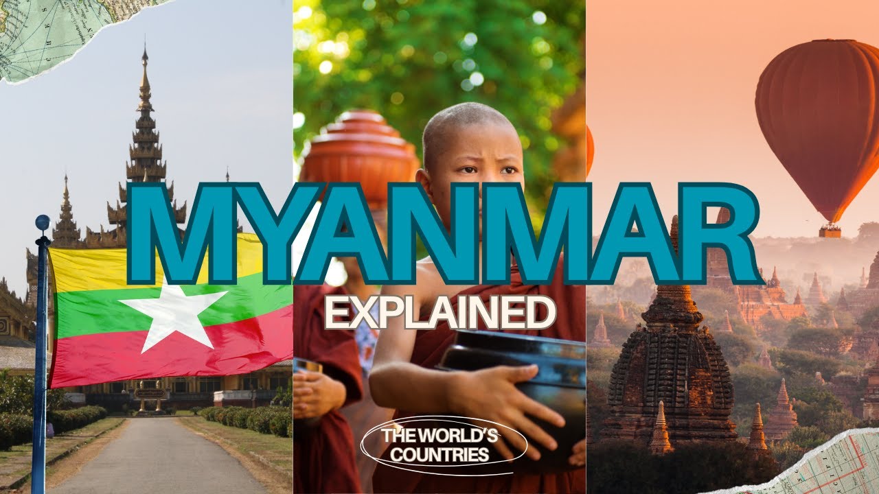 Myanmar (Burma) Explained: Everything you need to know
