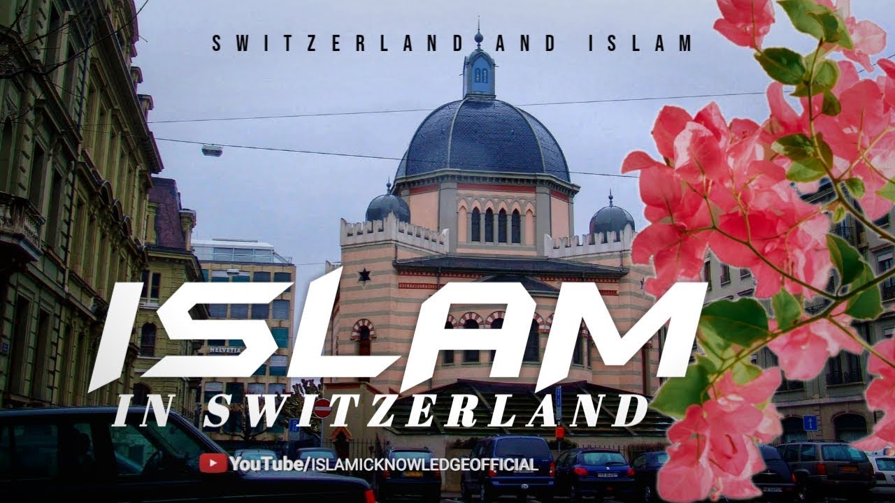 ISLAM IN SWITZERLAND