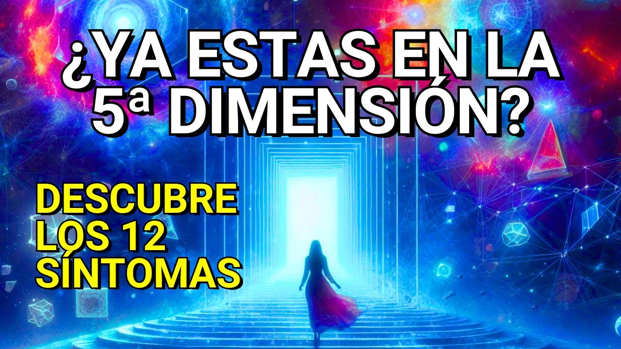 🌟🌈 SI ERES Así Ya Estás En La 5ª DIMENSIÓN… 🙏✨