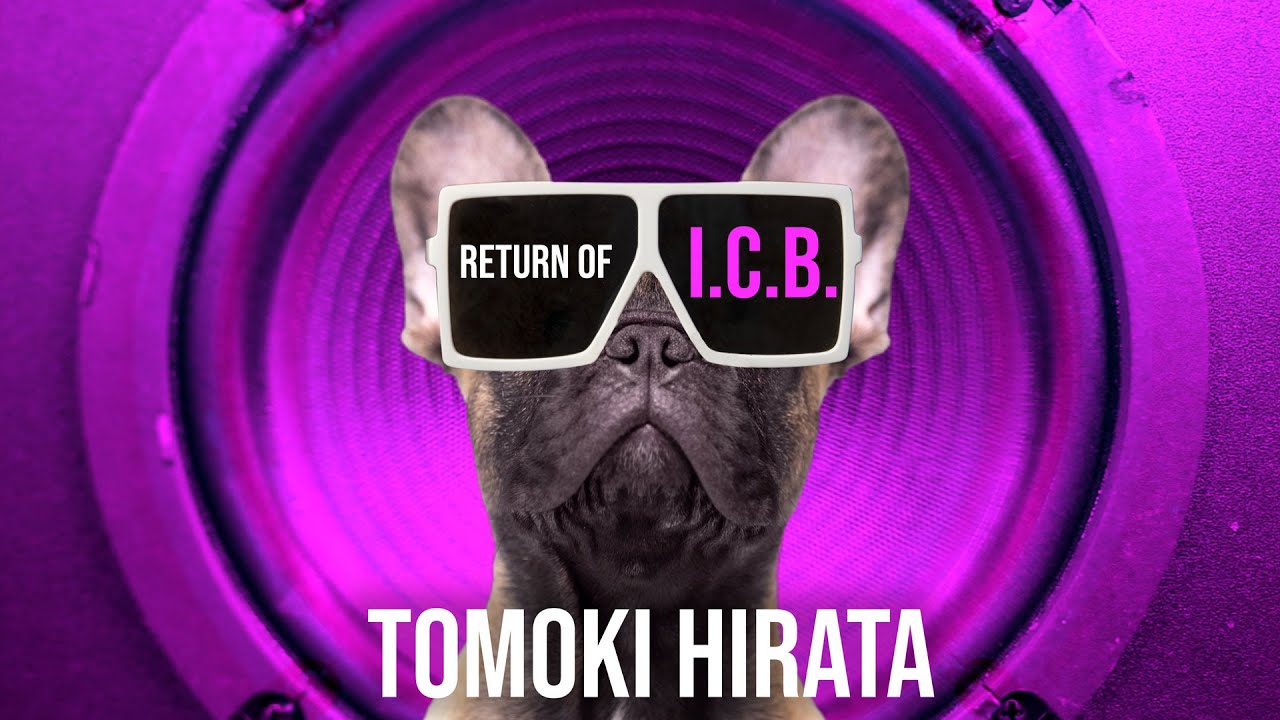Tomoki Hirata - Return Of I.C.B. (Official Music Video)