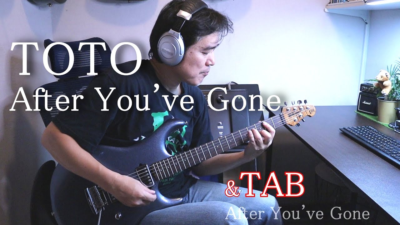 Toto - After You've Gone (Guitar Cover) &TAB/ Steve Lukather Tone