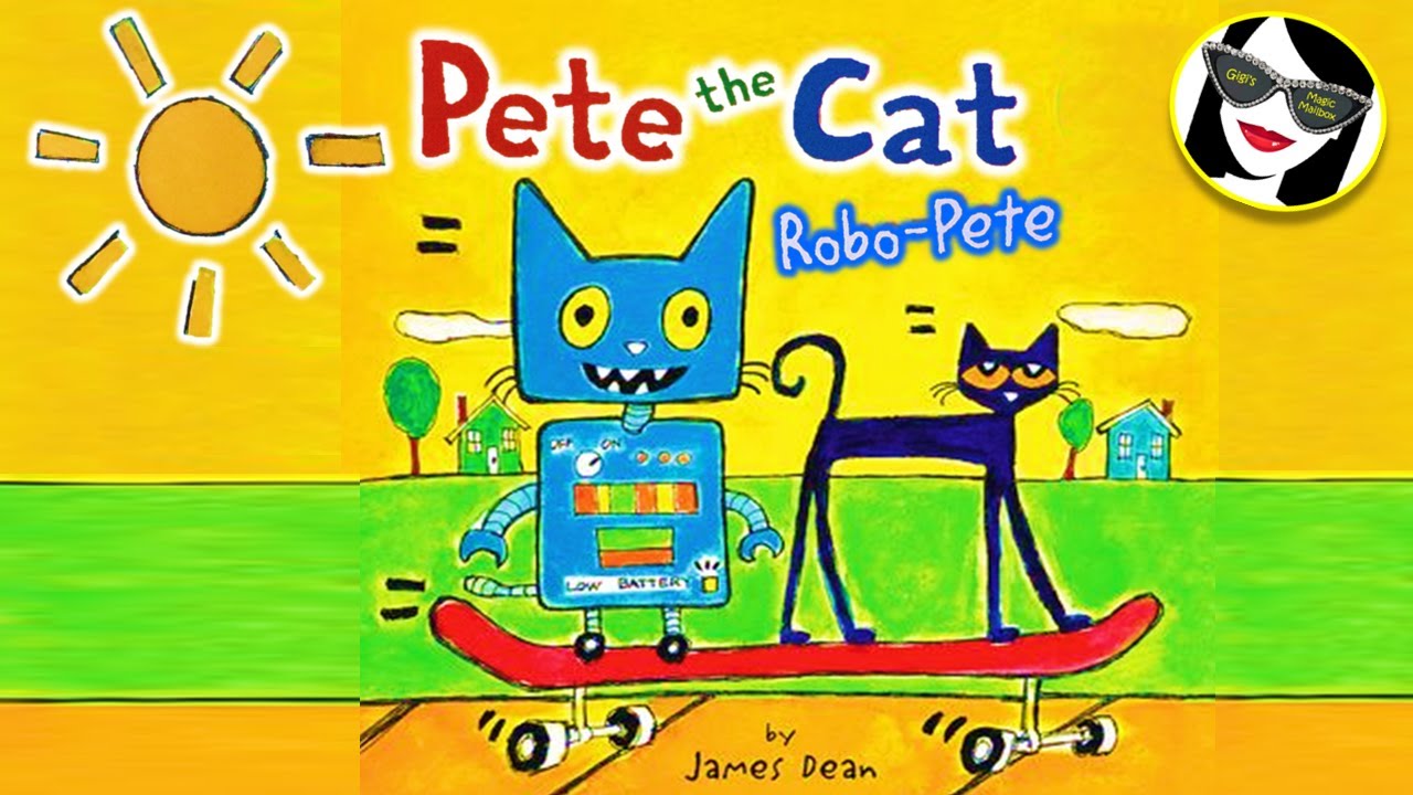 READ ALOUD: Pete the Cat - Robo-Pete!