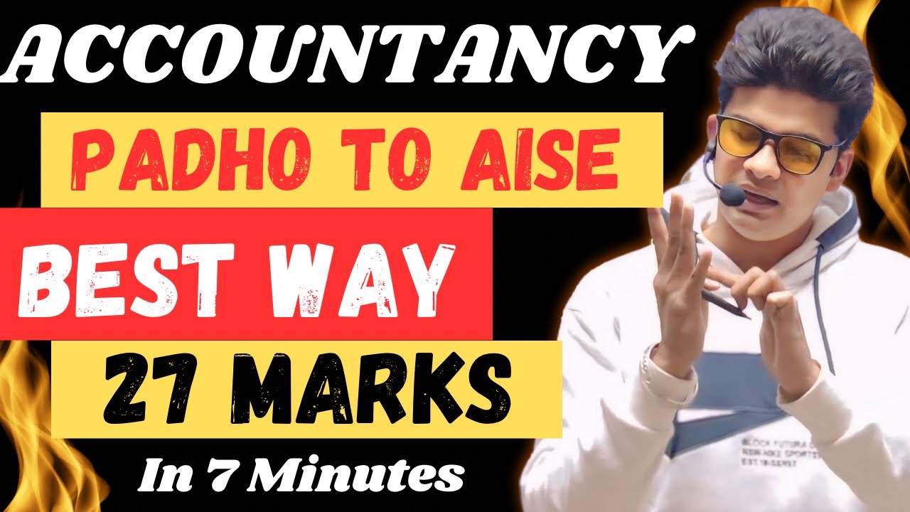 बस अब ऐसे पढ़लो ACCOUNTANCY | 100% PASS in ACCOUNTANCY