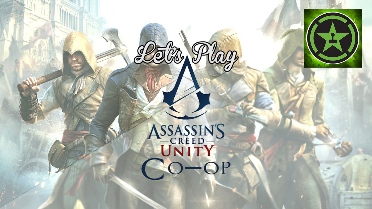 Let's Play - Assassin's Creed Unity Co-op
