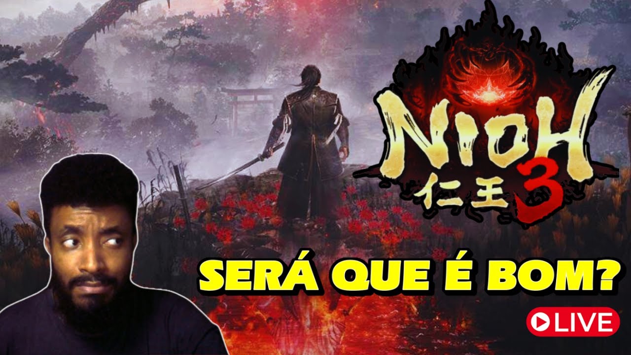 🔴 NIOH 3 | PRIMEIRA GAMEPLAY (CONHECENDO O JOGO) | [PT/BR]