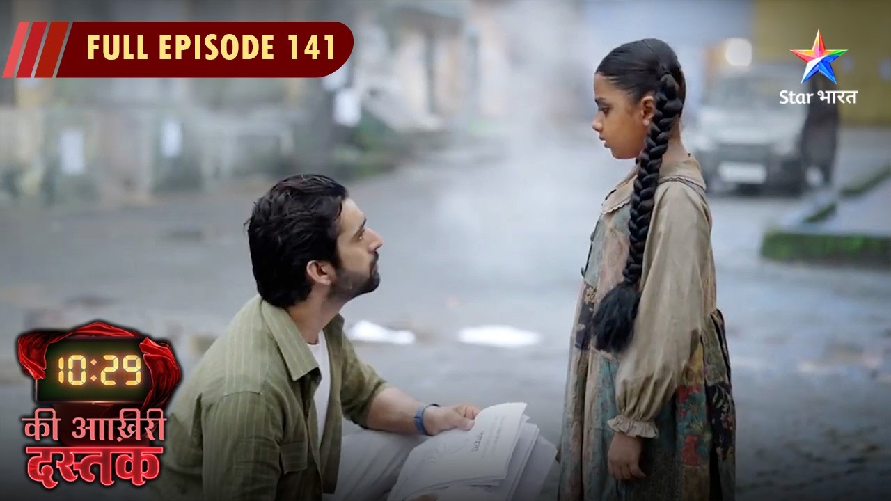 10:29 Ki Aakhri Dastak | Abhimanyu Bana Rakshak | FULL EPISODE - 141 | 10:29 की आख़िरी दस्तक