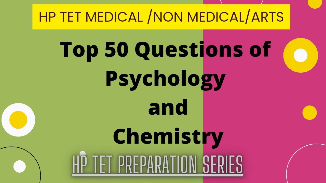 Most important questions of PSYCHOLOGY and CHEMISTRY | HPTET Medical/Non Medical/Arts | Vani Classes