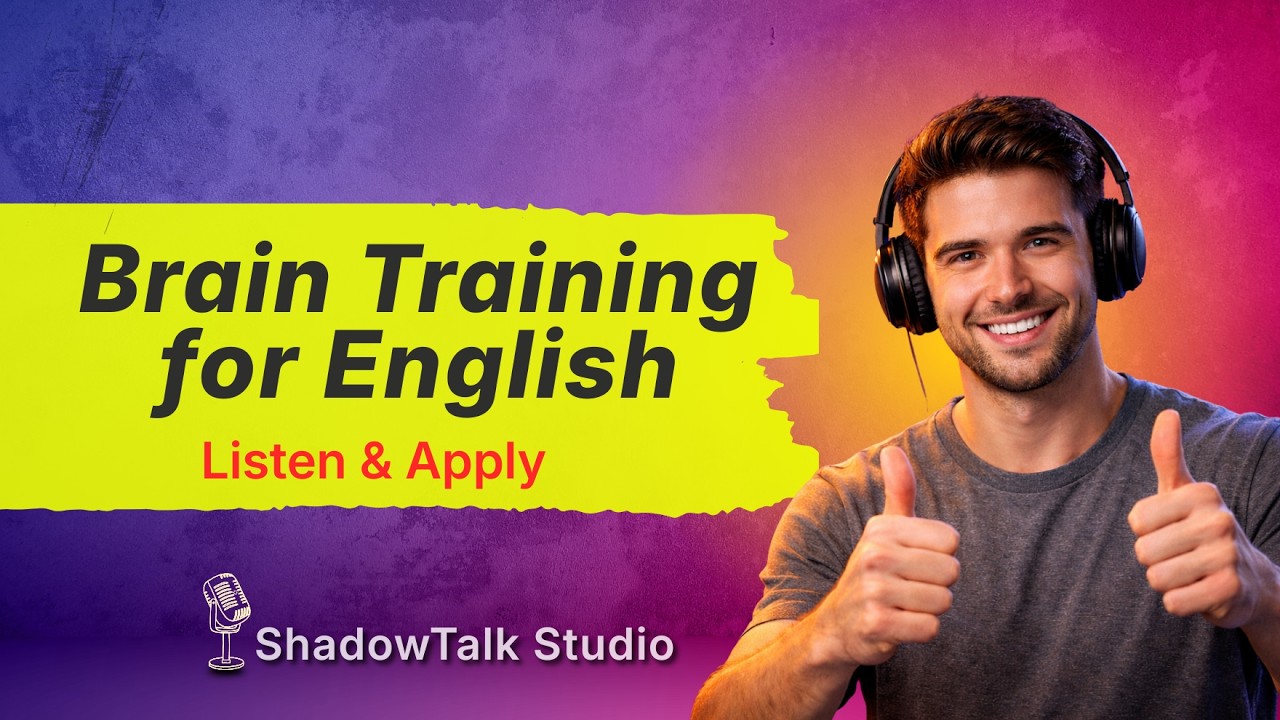 Train Your Brain to Speak English | Think in Englsh | Speak Fluently | English Podcast